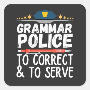 De politie van Grammar om T-Shirt te dienen en te  Vierkante Sticker