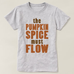 De pompoenkruid moet stromen t-shirt