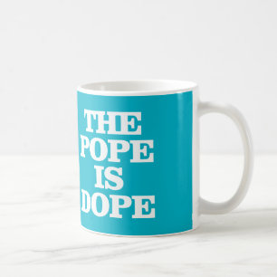 DE POPE IS DOPE COFFEE MOK