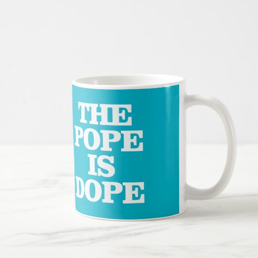 DE POPE IS DOPE COFFEE MOK (Rechts)