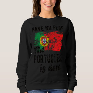 De Portugezen zijn hier Portugal vlag Portugees RO Trui
