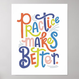 De praktijk maakt beter Poster