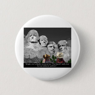 "De presidentiële kwaliteiten van de Donald's" Ronde Button 5,7 Cm