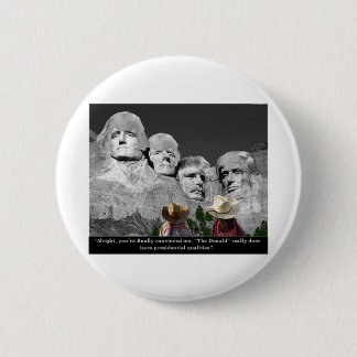 "De presidentiële kwaliteiten van de Donald's" Ronde Button 5,7 Cm