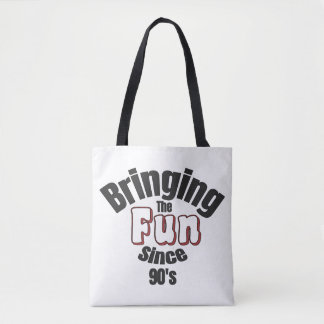 De pret sinds de jaren '90 tote bag