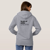 De prijs van stoppen is altijd afvragen hoodie (Achterkant volledig)