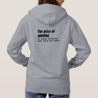 De prijs van stoppen is altijd afvragen hoodie