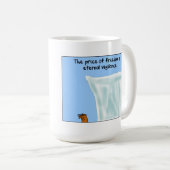 De prijs van vrijheid... koffiemok (Voorkant rechts)