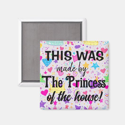 De prinses heeft het gemaakt! magneet (Voorkant / Achterkant)
