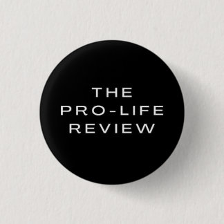 De Pro-Life Review-knop Ronde Button 3,2 Cm