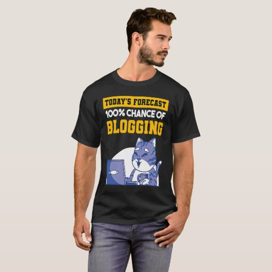De prognose van vandaag 100 kans om te bloggen Cat T-shirt (Voorkant volledig)