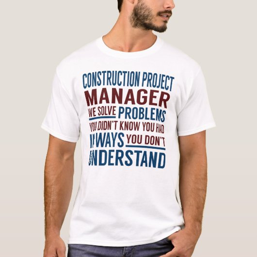 De Projectleider van de bouw lost Problemen op T-shirt (Voorkant)