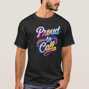 De “Proud to Call” T-shirt