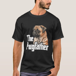 De Pugfather Vaderdag Hondenliefhebber Huisdier Ei T-shirt