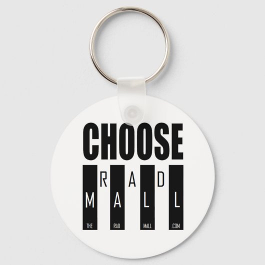De Rad Mall "Choose"-Sleutelhanger Sleutelhanger (Voorkant)