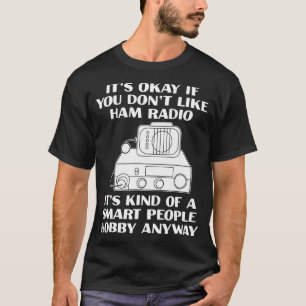 De radio radioammateur van de Oke Funny Ham T-shirt