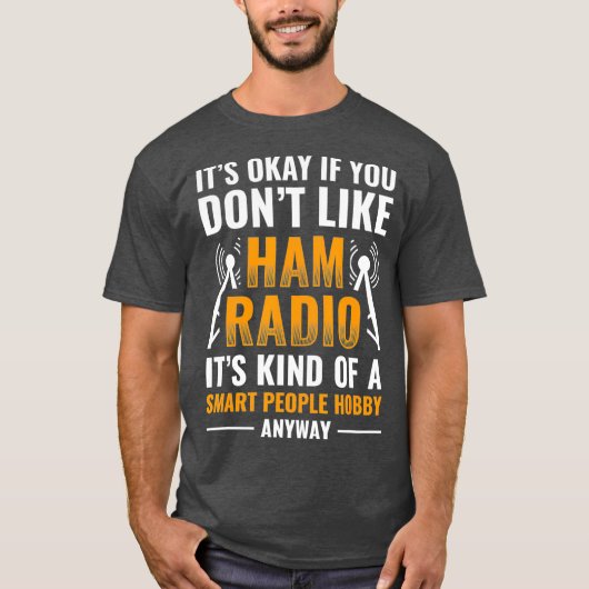 De radio van de am is een Slimme Code van de Mense T-shirt (Voorkant)