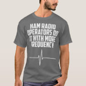 De radio van het am exploitanten doen het met meer t-shirt (Voorkant)