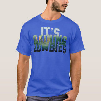 De Raining Zombies T-shirt