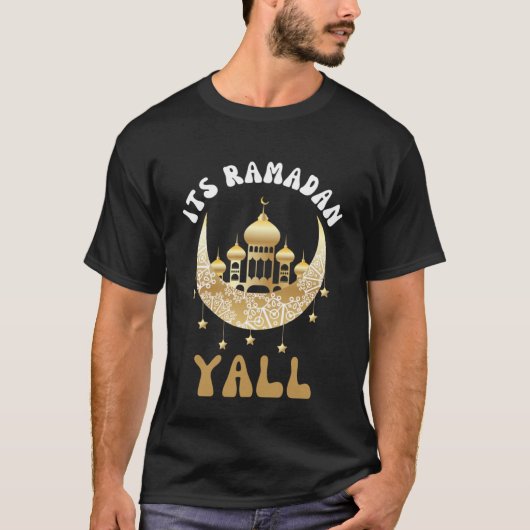 De ramadan Yall Ramadan Kareem vasten islam moslim T-shirt (Voorkant)