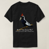 De Rarest Woodpecker Ivory Bled Woodpecker T-shirt (Design voorkant)