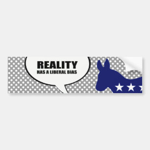 De realiteit heeft een liberale vooringenomenheid bumpersticker