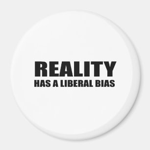 De realiteit heeft een liberale vooringenomenheid magneet