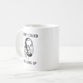 De realiteit heet dus ik heb me opgehangen koffiemok (Voorkant links)