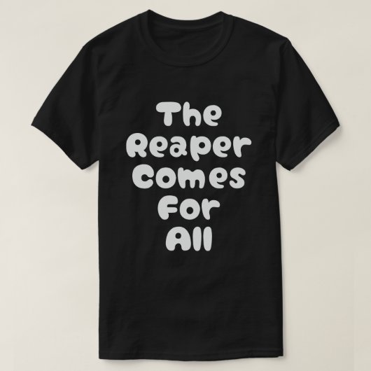 De Reaper komt voor alle Kdrama T-shirt (Design voorkant)