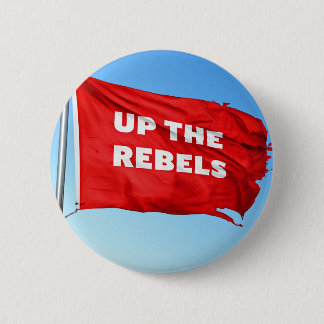 De rebellen opstaan ronde button 5,7 cm