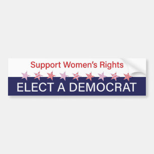 de rechten van de vrouw ondersteunen; Een democraa Bumpersticker