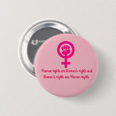 De rechten van de vrouw zijn de Button van de Mens (Voorkant /achterkant)