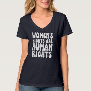 De rechten van de vrouw zijn de keuze voor de mens t-shirt
