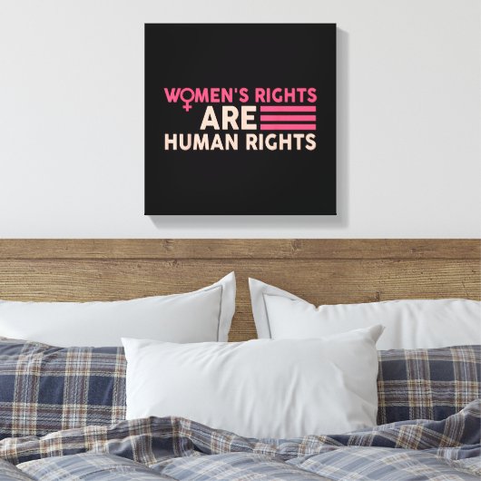 De rechten van de vrouw zijn mensenrechten canvas afdruk (Insitu (Slaapkamer))