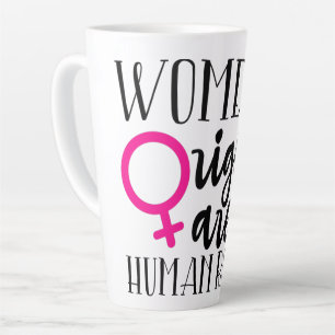 De rechten van de vrouw zijn mensenrechten latte mok