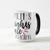 De rechten van de vrouw zijn mensenrechten magische mok (Voorkant rechts)