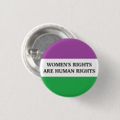 De rechten van de vrouw zijn mensenrechten ronde button 3,2 cm (Voorkant /achterkant)