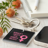 De rechten van de vrouw zijn mensenrechten sleutelhanger (Voorkant Rechts)