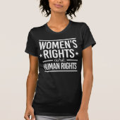 De rechten van de vrouw zijn mensenrechten t-shirt (Voorkant)
