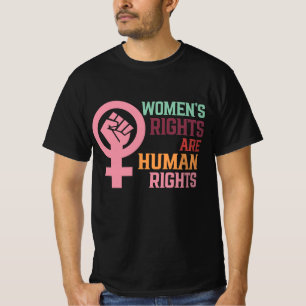 De rechten van de vrouw zijn mensenrechten t-shirt