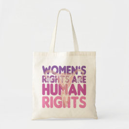 De rechten van de vrouw zijn mensenrechten tote bag