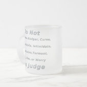 De rechter niet irriteren matglas koffiemok (Voorkant links)