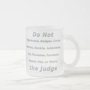 De rechter niet irriteren matglas koffiemok