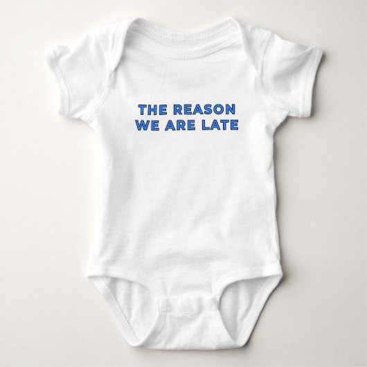 De reden dat we te laat zijn - Blauw Romper (Voorkant)
