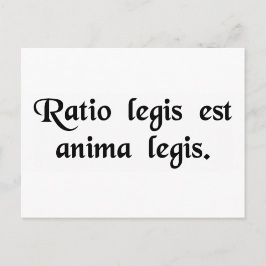 De reden van de wet is de ziel van de wet. briefkaart (Voorkant)