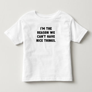 De reden waarom we geen leuke dingen kunnen hebben kinder shirts