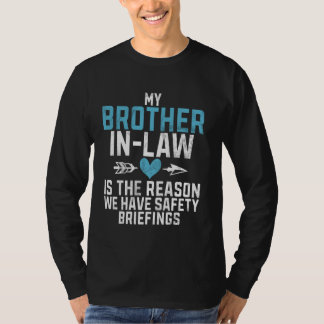 De reden waarom we veiligheidsbriefings hebben Bro T-shirt