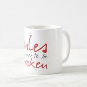 De regel wordt gemaakt als gebroken Mok (Voorkant rechts)