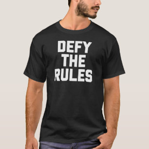 De regels bepalen t-shirt
