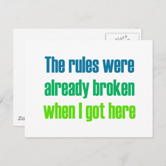 De regels waren al overtreden toen ik hier kwam briefkaart (Voorkant / Achterkant)